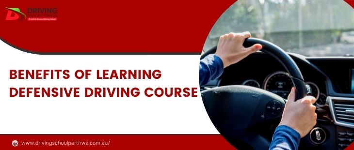 Top 5 benefits of learning defensive driving course