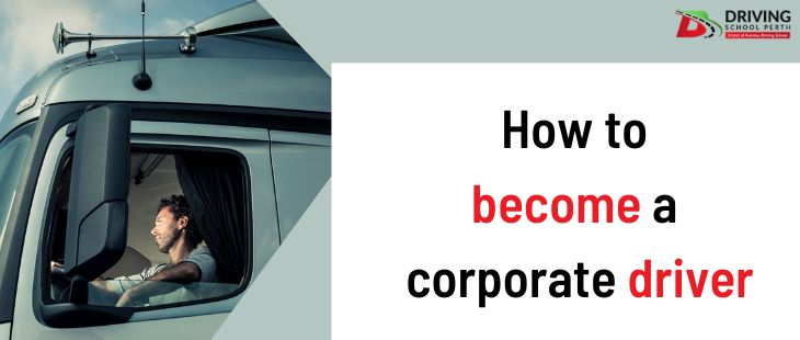 How to become a corporate driver | What Qualifications You Needed