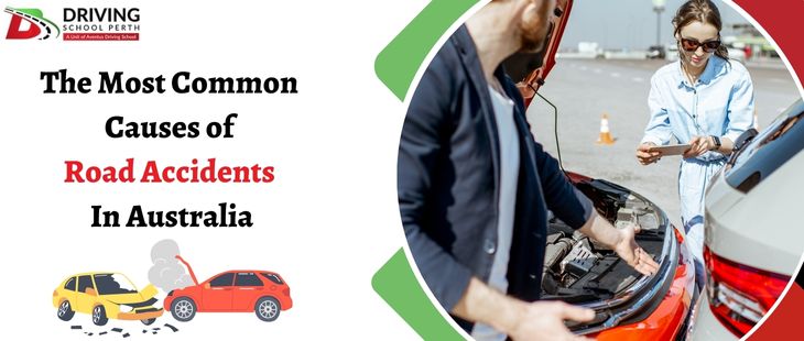 The Most Common Causes of Road Accidents In Australia